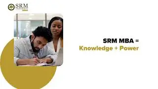 Get Ahead With SRM Sikkim&rsquo;s Online MBA | SRM University Online