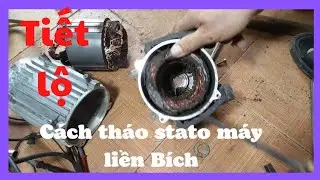 cách tháo stato máy bơm chìm, máy rửa xe liền vỏ/how to remove pump stator, car wash machine