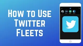 How to Use Twitter Fleets - Twitter Stories Guide
