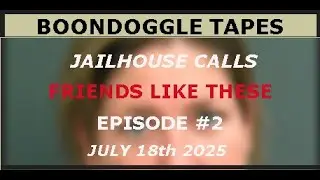 Sarah Boone's Jailhouse Calls, Episode #2: Prison Life