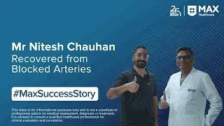 Heart Restored After Successful Stent Procedure | Patient Success Story | Max Hospital, Dehradun