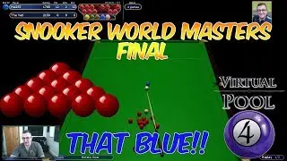 Virtual Pool 4 Snooker | Event #1 Final | That Blue!