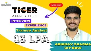 Опыт собеседования в Tiger Analytics: стажёр-аналитик Абхинав Шарма делится советами и рекомендациями