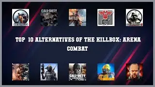 The Killbox: Arena Combat | Best 13 Alternatives of The Killbox: Arena Combat