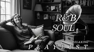 【R&B Soul】Reset the Mood | Relaxing R&B with Smooth Vocals