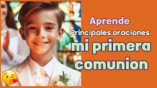 APRENDE ESTAS ORACIONES PARA TU PRIMERA COMUNION #catecismoiglesiacatólica #primeracomunion
