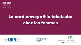 La cardiomyopathie takotsubo chez les femmes