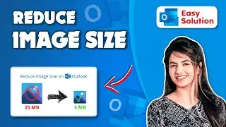 Optimize Images for Outlook: How to reduce image size in Outlook 2024