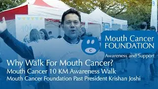 Why Walk For Mouth Cancer?
