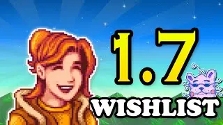 Что нам нужно в Stardew Valley 1.7
