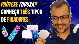 3 TIPOS de FIXADORES pra PRÓTESE FROUXA! | Dentista Explica