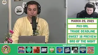 Sweet 16 Preview + NBA Trade Deadline Day | Wake n Jake | March 25
