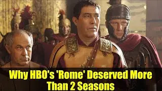 Why HBO's 'Rome' Deserved More Than 2 Seasons | Historical Epic Review & Analysis