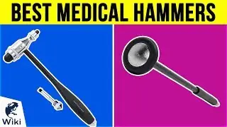 10 Best Medical Hammers 2019
