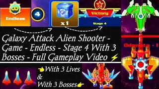 Galaxy Attack Alien Shooter - Game - Endless - Stage 4 Full Gameplay Video ⚡