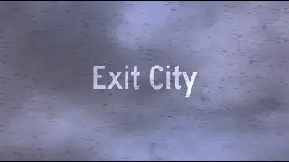 Exit City