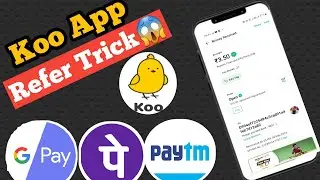 Koo App Unlimited Refer Trick | Koo App Se Paise Kaise Kamaye | Riyansh Techno