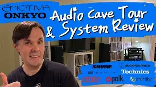 Audio Cave Tour - Stereo Overview and Quick Review of Equipment - Emotiva - Technics - Onkyo - Polk