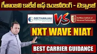 Geethanjali Engineering College vs Next Wave NIAT &ndash; Which is Better for Your Future in Tech?