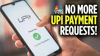 Explained | NPCI Ends Person To Person Collect Feature To Curb Frauds | UPI Frauds | N18V