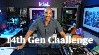 Intel 14th Gen Challenge BTS