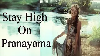 Importance of Kumbhaka - breath retention - stay high with your breathing #prana #siddhi #yoga