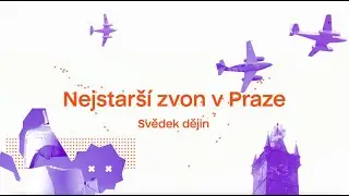 Nejstarší zvon v Praze: Svědek dějin