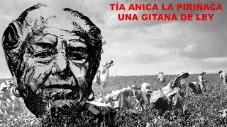 TÍA ANICA LA PIRIÑACA - UNA GITANA DE LEY