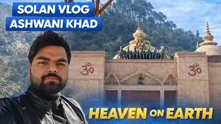 Heaven On Earth | Solan Vlog | Motohuntvlog
