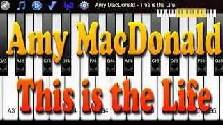 Amy MacDonald - This is the Life - How to Play Piano Melody
