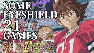 Trying Some EYESHIELD 21 Games