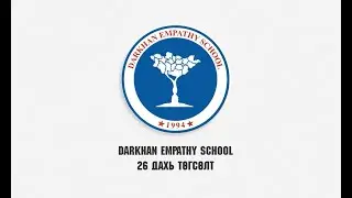 Darkhan Empathy School - 26th Graduation