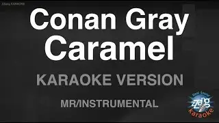 Conan Gray &ndash; Caramel (Instrumental) (Karaoke Version)