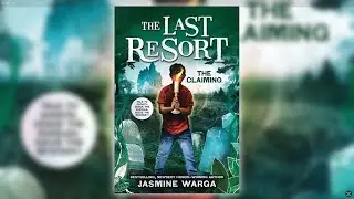 The Last Resort: The Claiming by Jasmine Warga