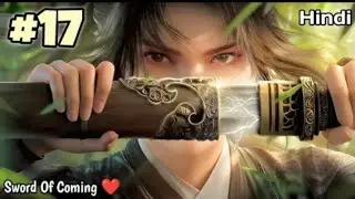 journey of a young swordsman against heaven to become unstoppable episode 17 in hindi, @AliExplainss