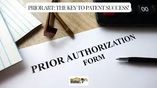 Prior Art The Key to Patent Success!