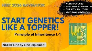 Don&rsquo;t Skip This! Genetics Basics Simplified for NEET 🔬 | L-1: Principles of Inheritance