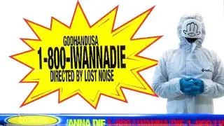 GODHANDUSA - 1-800-IWANNADIE (OFFICIAL MUSIC VIDEO)