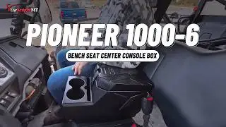 Upgrade Your Pioneer 1000-6 with StarknightMT Bench Seat Center Storage Box!