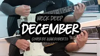 Neck Deep - December (Guitar Cover)