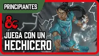 ¿Quieres jugar con un HECHICERO / SORCERER en Dungeons and dragons?