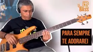 Para sempre te adorarei(Aline Barros) Basscover @cabrabaixo