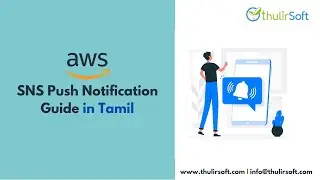 AWS SNS Push Notification [தமிழ்] | AWS Simple Notification Service(SNS) | AWS Tamil Tutorial