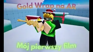 Wbiłem gold wrap na AR w Roblox Rivals *pierwszy film*
