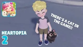 HEARTOPIA - Gameplay Walkthrough - Part 2! There's a cat in the game!!