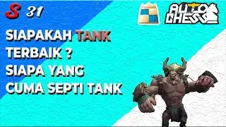 SIAPAKAH HERO TANK TERBAIK ?! AUTO CHESS INDONESIA