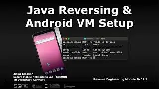 Reverse Engineering Lab - Module 0x2.1: Java Reversing and Android VM Setup