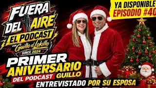 Fuera Del Aire El Podcast Con Guillo El Lokillo Episodio #40 Entrevistado Por Mi Esposa.