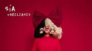 Sia - Live Or Die (New 2026 Unreleased)