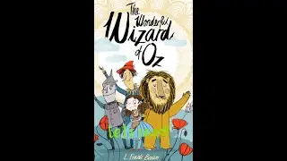 (영어책 읽기) The Wonderful Wizard of Oz Chapter 10